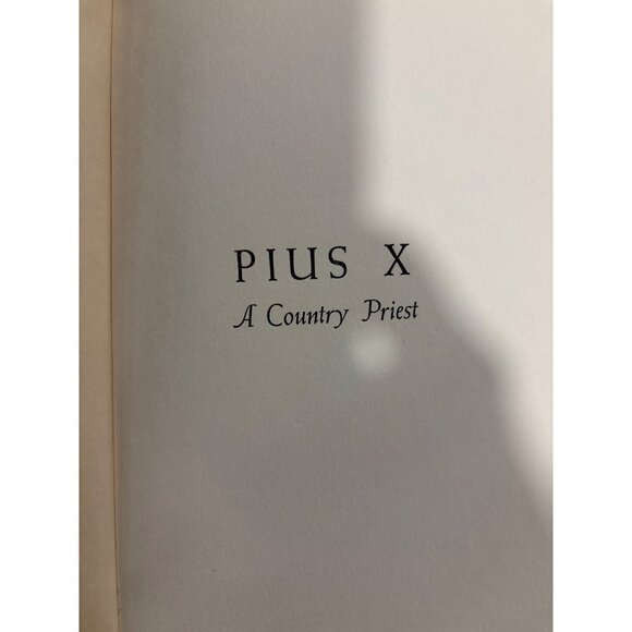Pius X A Country Priest 1954 2nd Printing Vintage Catholic Biography w/ DJ - Picture 3 of 16